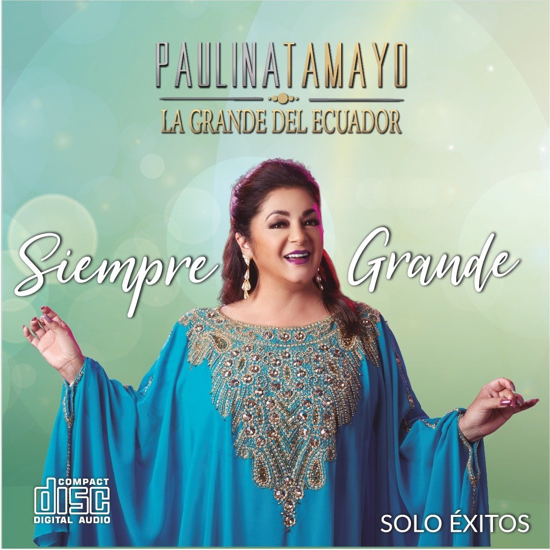 Paulina Tamayo - Siempre Grande (Sólo Éxitos)